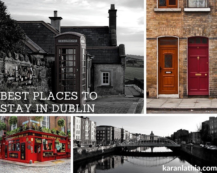 5 Best Places to stay in Dublin | Dublin Travel Guide
