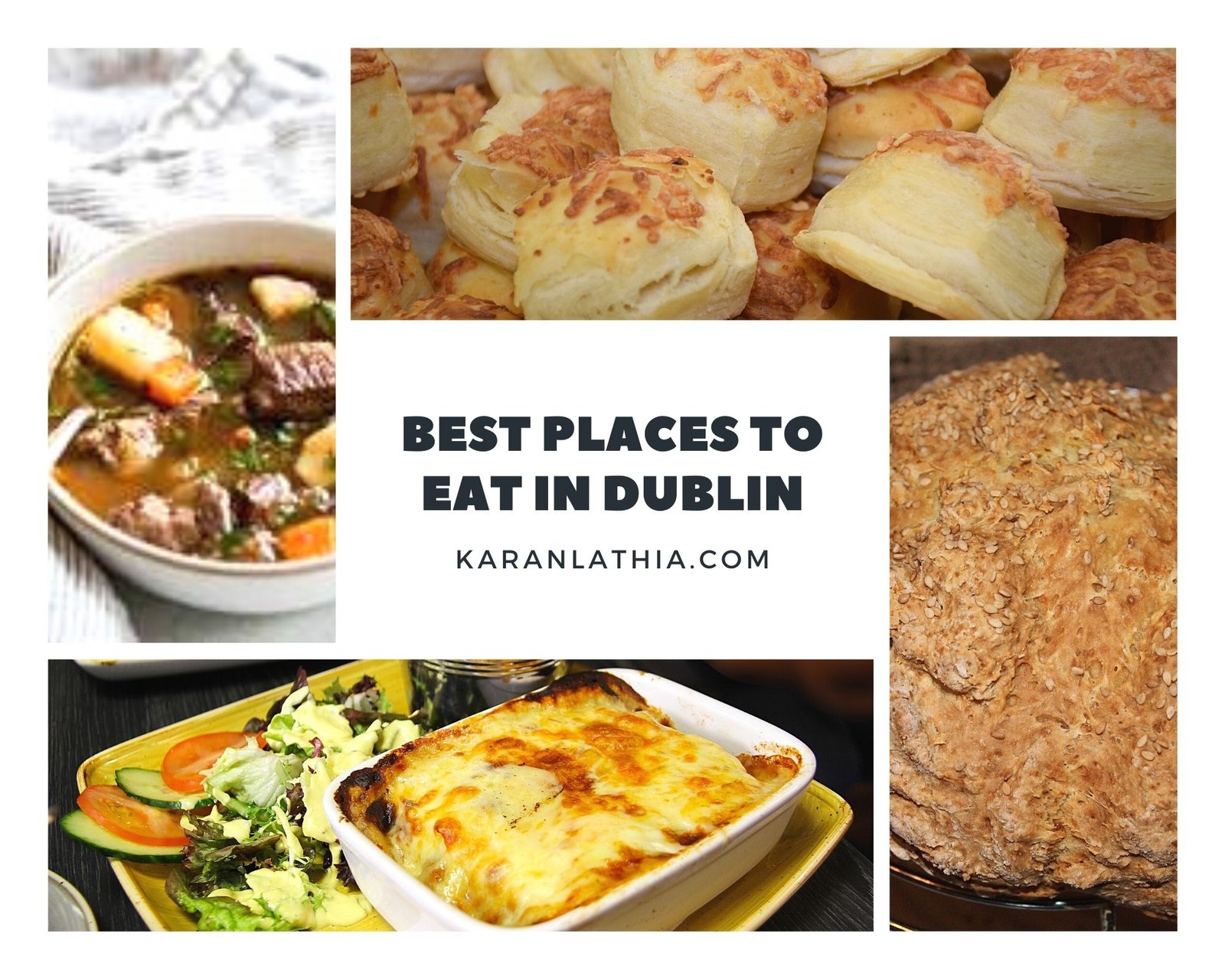Best Places To Eat In Dublin | Dublin Food & Travel Guides - Karan Lathia