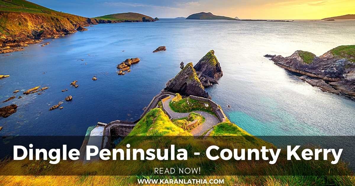 Top Things To Do In Dingle & 5 Tourist Attractions In Dingle | Scenic Dingle Peninsula | County Kerry