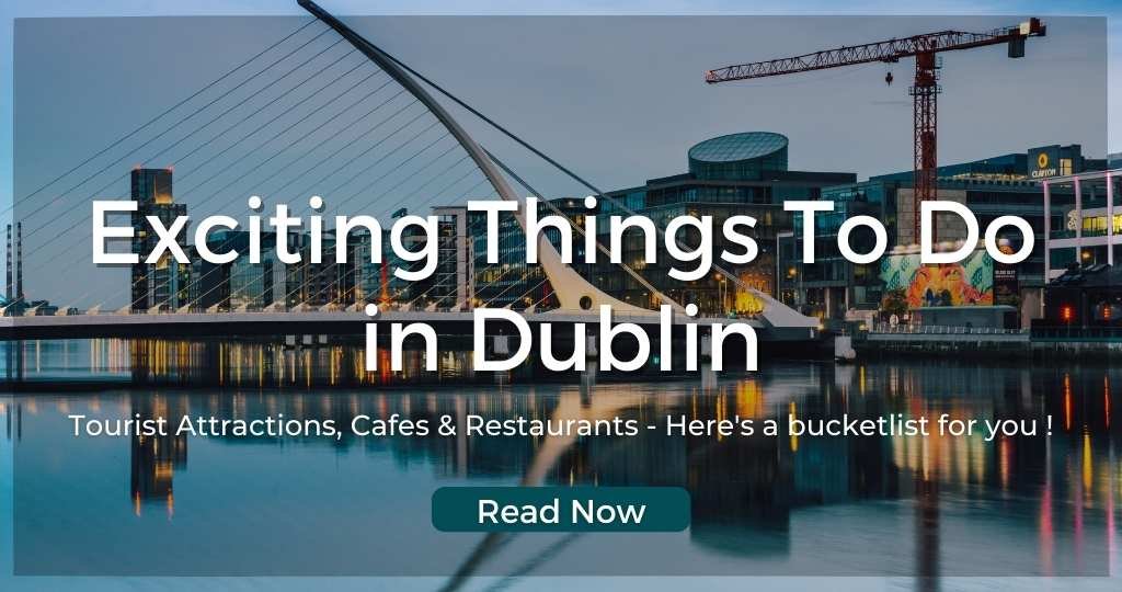 7 Best Dublin Cafes That You Must Visit For Irish Breakfast