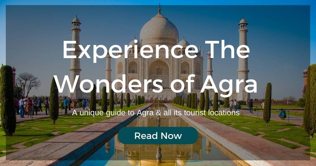 Complete Guide To Agra